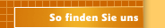 So finden Sie uns